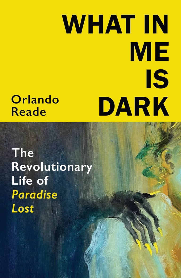 Cover image of 'What in me is dark' by Orlando Reade