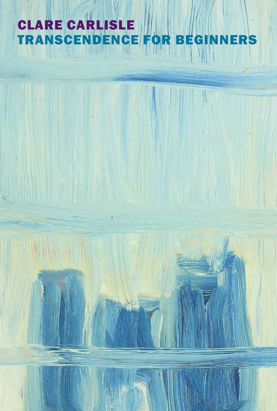 Cover of the New York Review of Books edition of Transcendence for Beginners by Clare Carlisle, showing an abstract blue painting